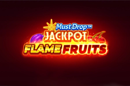 Must Drop Jackpot Flame Fruits